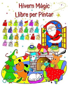 portada Hivern Màgic Llibre per Pintar: Hivern meravellós, Pare Noel, dibuixos per pintar per a nens a partir de 3 anys (en Catalá)