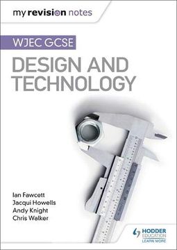portada My Revision Notes: Wjec Gcse Design and Technology 