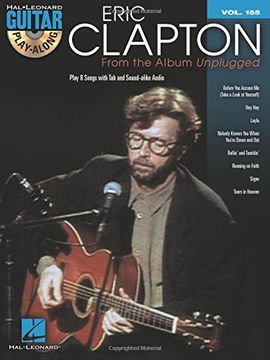 portada Eric Clapton - From the Album Unplugged Guitar Play-Along Volume 155 Book/Online Audio (en Inglés)