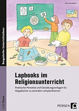 portada Lapbooks im Religionsunterricht - 1. /2. Klasse: Praktische Hinweise und Gestaltungsvorlagen für Klappbücher zu Zentralen Lehrplanthemen (Bergedorfer Lapbooks) (en Alemán)