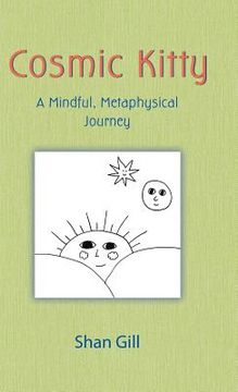 portada Cosmic Kitty: A Mindful, Metaphysical Journey (en Inglés)