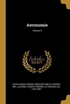 portada Astronomie; Volume 4 (en Francés)