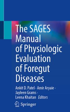 portada The Sages Manual of Physiologic Evaluation of Foregut Diseases (en Inglés)