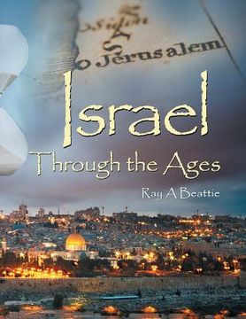 portada Israel Through the Ages (en Inglés)