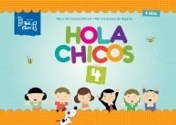 portada Hola Chicos 4 - 4 A? Os (Nueva Edici? N) (in Spanish)