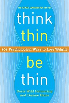 portada Think Thin, be Thin: 101 Psychological Ways to Lose Weight (in English)