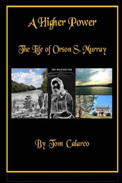 portada A Higher Law: The Life of Orson S. Murray (en Inglés)