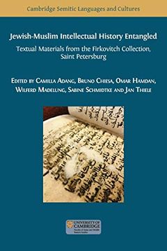 portada Jewish-Muslim Intellectual History Entangled: Textual Materials From the Firkovitch Collection, Saint Petersburg (Semitic Languages and Cultures) (en Inglés)