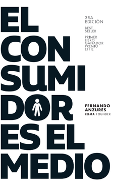 portada El Consumidor es el Medio (in Spanish)