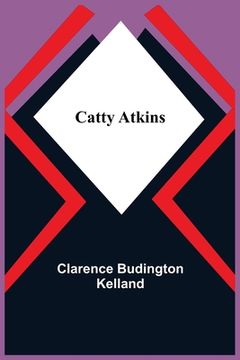 portada Catty Atkins (en Inglés)
