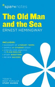 The Old Man and the Sea SparkNotes Literature Guide (SparkNotes Literature Guide Series) (en Inglés)