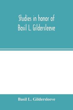 portada Studies in honor of Basil L. Gildersleeve (en Inglés)
