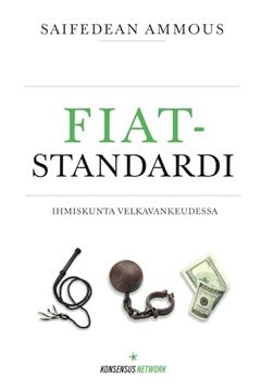 portada Fiat-Standardi: Ihmiskunta Velkavankeudessa (en Finnish)