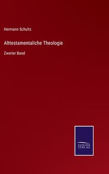 portada Alttestamentaliche Theologie: Zweiter Band (en Alemán)