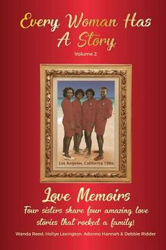 portada Every Woman Has a Story (Vol.2): Love Memoirs (en Inglés)