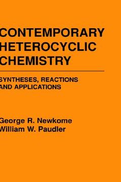 portada contemporary heterocyclic chemistry: syntheses, reactions and applications (in English)