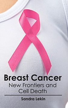 portada Breast Cancer: New Frontiers and Cell Death (en Inglés)