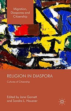 portada Religion in Diaspora: Cultures of Citizenship (Migration, Diasporas and Citizenship)