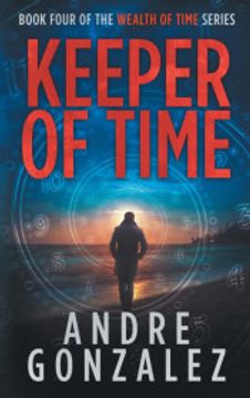 portada Keeper of Time (Wealth of Time Series, Book 4) (in English)