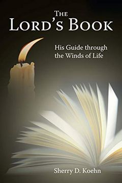 portada The Lord’S Book: His Guide Through the Winds of Life (en Inglés)