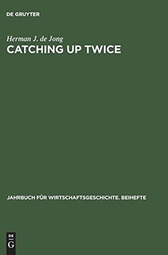 portada Catching up Twice (Jahrbuch für Wirtschaftsgeschichte. Beihefte) 