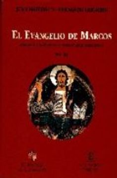 El Evangelio De Marcos - Volumen III