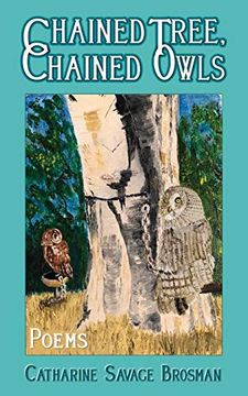 portada Chained Tree, Chained Owls: Poems (en Inglés)