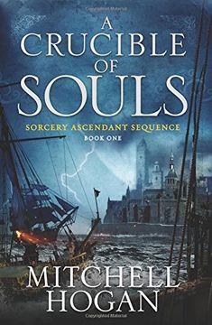 portada A Crucible of Souls: Book One of the Sorcery Ascendant Sequence