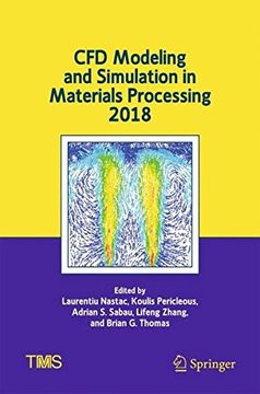 portada CFD Modeling and Simulation in Materials Processing 2018 (The Minerals, Metals & Materials Series)