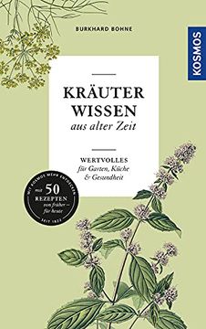 portada Kräuterwissen aus Alter Zeit: Wertvolles für Garten, Küche und Gesundheit (en Alemán)