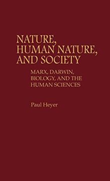 portada Nature, Human Nature, and Society: Marx, Darwin, Biology, and the Human Sciences (en Inglés)