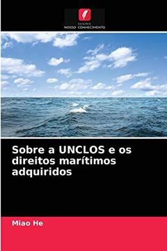 portada Sobre a Unclos e os Direitos Marítimos Adquiridos (in Portuguese)