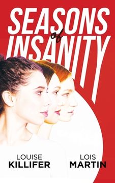portada Seasons of Insanity: Two Sisters' Struggle with Their Eldest Sibling's Mental Illness (en Inglés)