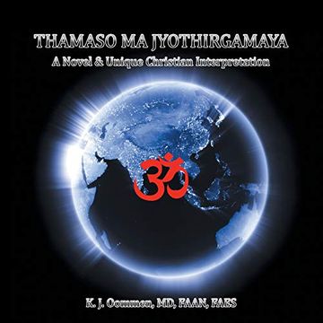 portada Thamaso ma Jyothirgamaya: A Novel & Unique Christian Perspective (in English)