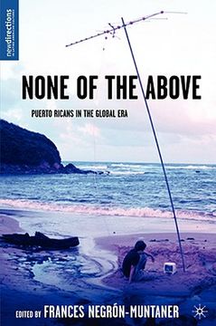 portada none of the above: puerto ricans in the global era (en Inglés)