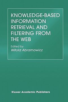 portada knowledge-based information retrieval and filtering from the web (in English)