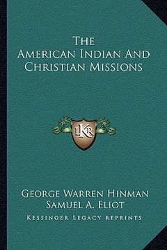 portada the american indian and christian missions (in English)