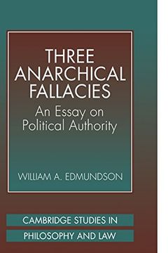 portada Three Anarchical Fallacies: An Essay on Political Authority (Cambridge Studies in Philosophy and Law) (en Inglés)