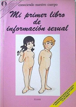 portada Mi Primer Libro de Información Sexual: Conociendo Nuestro Cuerpo