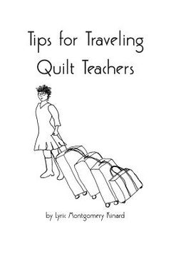 portada Tips for Traveling Quilt Teachers (en Inglés)