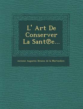 portada L' Art de Conserver La Sant E... (en Francés)