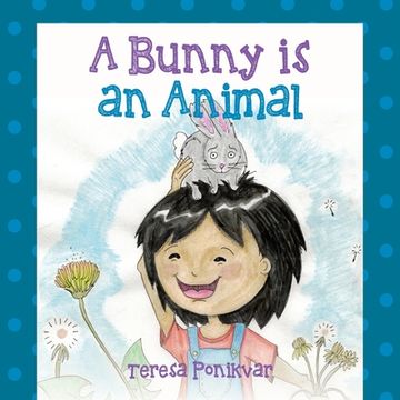 portada A Bunny is an Animal (en Inglés)