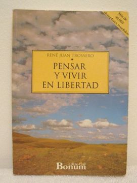 portada Pensar y vivir en libertad (in Spanish)