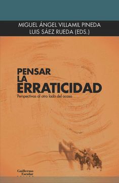 portada Pensar la Erraticidad: Perspectivas al Otro Lado del Ocaso (Euroamericana) (in Spanish)