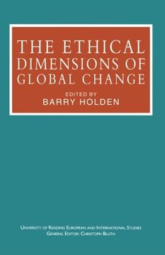 portada The Ethical Dimensions of Global Change (University of Reading European and International Studies)