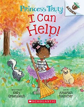 portada I can Help! An Acorn Book (Princess Truly #8) (in English)