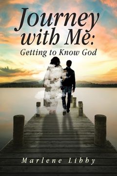 portada Journey with Me: Getting to Know God (en Inglés)