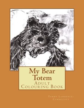 portada My Bear Totem: Adult Colouring Book (Volume 1)