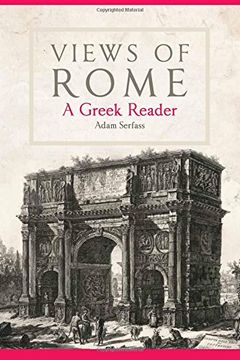 portada Views of Rome: A Greek Reader (Oklahoma Series in Classical Culture)