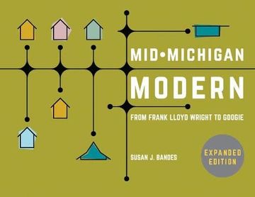 portada Mid-Michigan Modern, Expanded Edition: From Frank Lloyd Wright to Googie (en Inglés)